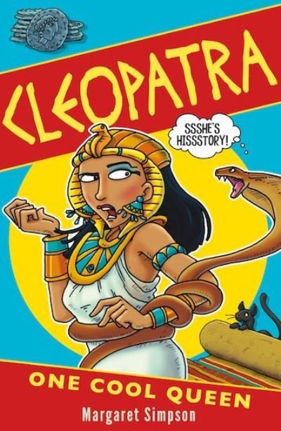 Cleopatra: One Cool Queen - Margaret Simpson - Books - Scholastic - 9781407198071 - January 2, 2020