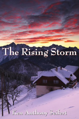 Cover for Ken Anthony Seifert · The Rising Storm (Paperback Book) (2007)