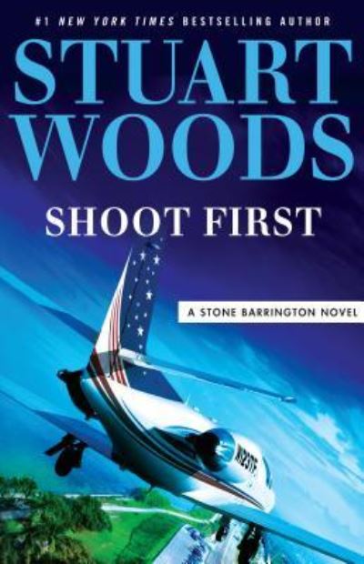 Shoot First - Stuart Woods - Książki - Large Print Press - 9781432848071 - 23 grudnia 2018