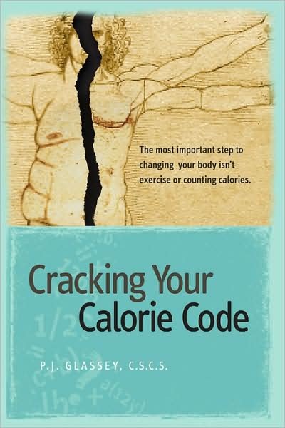 Cover for Pj Glassey · Cracking Your Calorie Code (Paperback Bog) (2008)