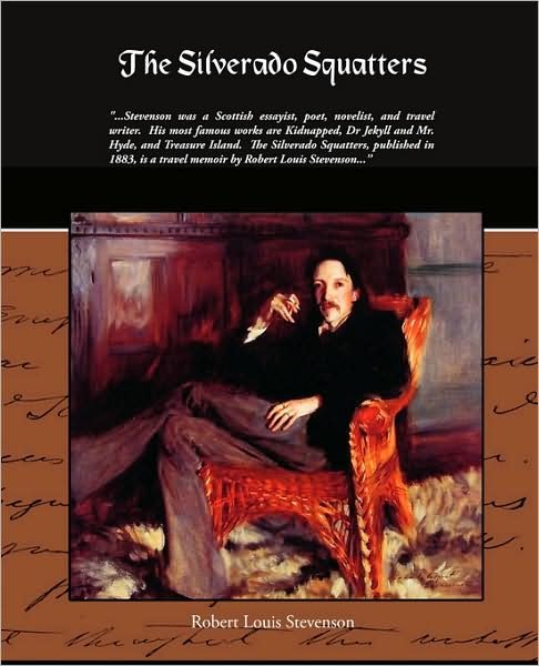 The Silverado Squatters - Robert Louis Stevenson - Bøger - Book Jungle - 9781438510071 - 2. februar 2009