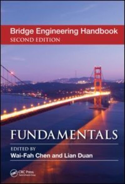 Cover for Wai-Fah Chen · Bridge Engineering Handbook: Fundamentals (Hardcover bog) (2014)
