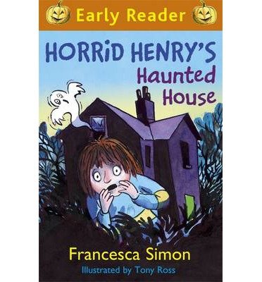 Cover for Francesca Simon · Horrid Henry Early Reader: Horrid Henry's Haunted House: Book 28 - Horrid Henry Early Reader (Pocketbok) (2014)