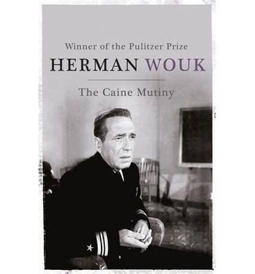 Cover for Herman Wouk · The Caine Mutiny (Taschenbuch) (2013)