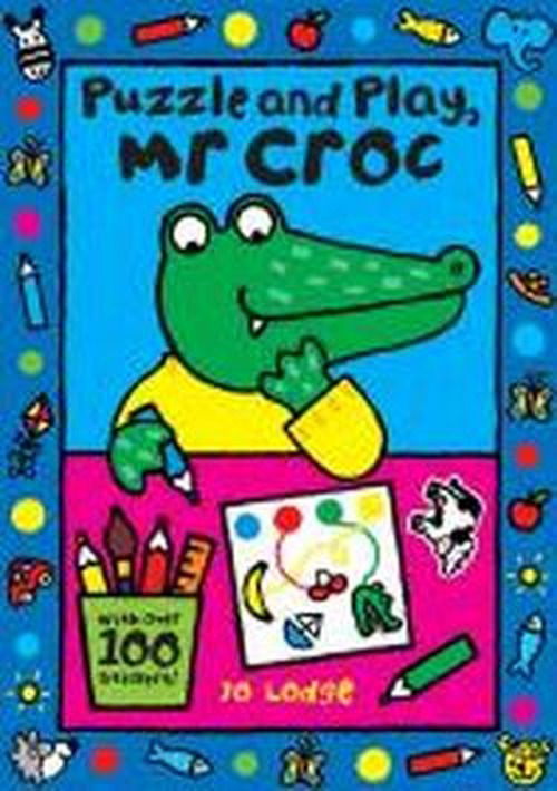 Cover for Jo Lodge · Mr Croc: Puzzle and Play, Mr Croc - Mr. Croc (Paperback Book) (2013)