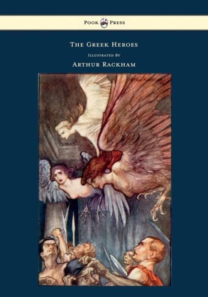Cover for Niebuhr · The Greek Heroes - Stories Translated from Niebuhr - Illustrated by Arthur Rackham (Paperback Bog) (2011)