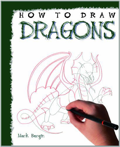 Cover for Mark Bergin · How to Draw Dragons (Paperback Book) (2010)