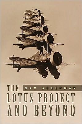 Cover for Sam Ackerman · The Lotus Project and Beyond (Paperback Book) (2010)