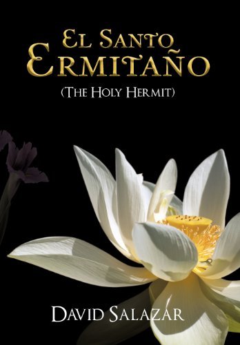 Cover for David Salazar · El Santo Ermita O (The Holy Hermit) (Hardcover bog) (2012)