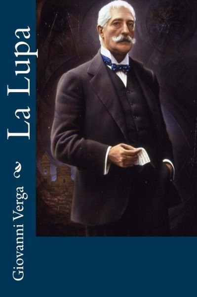 Cover for Giovanni Verga · La Lupa (Pocketbok) [Italian edition] (2012)