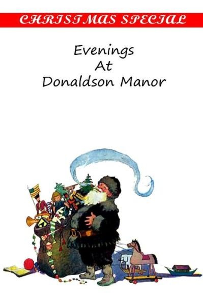 Cover for Maria J Mcintosh · Evenings at Donaldson Manor (Paperback Book) (2012)