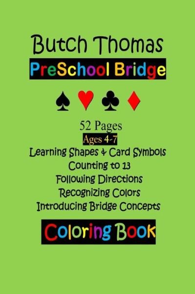 Cover for Butch Thomas · Pre-school Bridge Coloring Book (Paperback Book) (2013)
