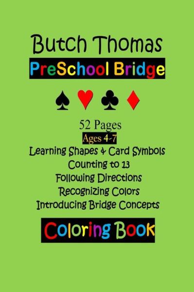 Cover for Butch Thomas · Pre-school Bridge Coloring Book (Pocketbok) (2013)