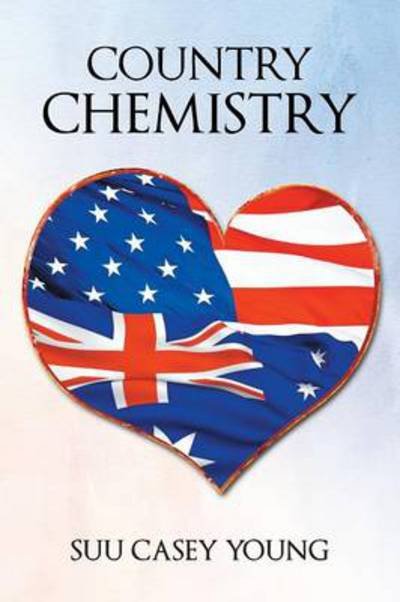 Cover for Suu Casey Young · Country Chemistry (Paperback Book) (2013)