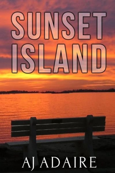 Cover for Aj Adaire · Sunset Island (Paperback Book) (2014)
