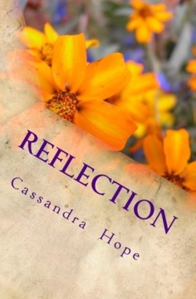 Cover for Cassandra Hope · Reflection (Paperback Book) (2014)