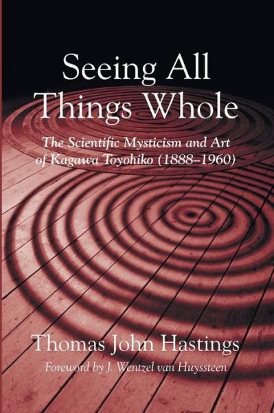Cover for Thomas John Hastings · Seeing All Things Whole (Paperback Book) (2015)