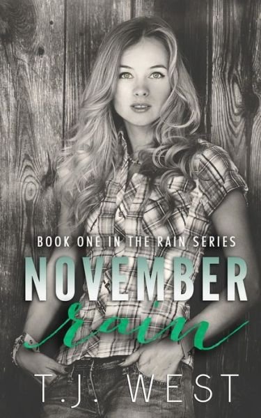 Cover for T J West · November Rain (Pocketbok) (2014)