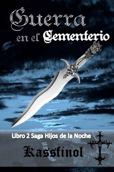 Cover for Kassfinol · Guerra en El Cementerio (Paperback Book) (2014)