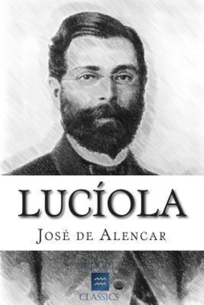 Cover for Jose De Alencar · Luciola (Paperback Book) (2015)