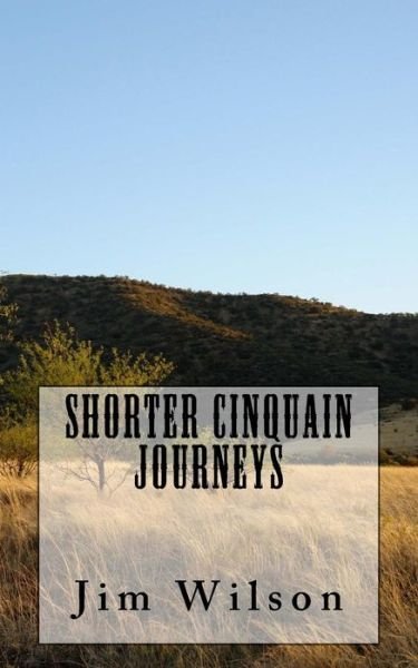 Cover for Jim Wilson · Shorter Cinquain Journeys (Pocketbok) (2015)