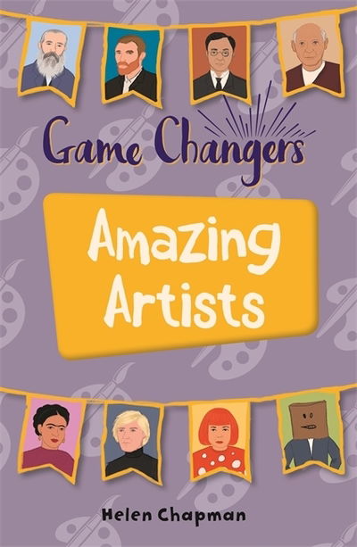 Cover for Helen Chapman · Reading Planet KS2 - Game-Changers: Amazing Artists - Level 6: Jupiter / Blue band - Rising Stars Reading Planet (Pocketbok) (2020)