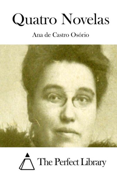 Cover for Ana De Castro Osorio · Quatro Novelas (Paperback Book) (2015)