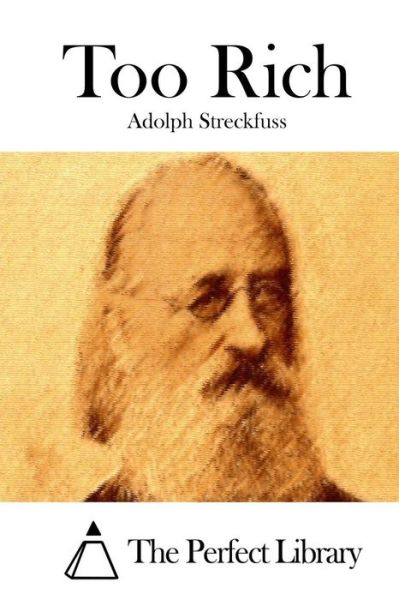 Cover for Adolph Streckfuss · Too Rich (Paperback Book) (2015)