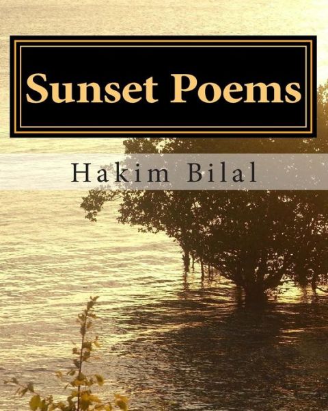 Cover for Dr Hakim Gharib Bilal · Sunset Poems (Paperback Book) (2015)