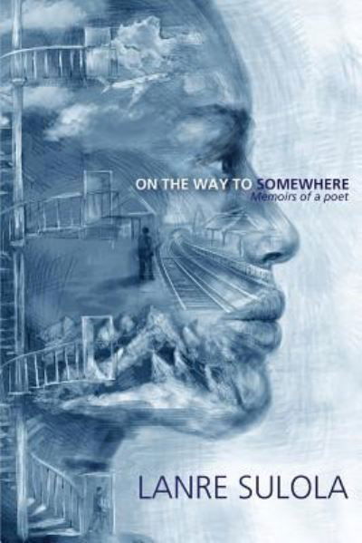 Cover for Lanre Sulola · On The Way To Somewhere (Paperback Book) (2015)