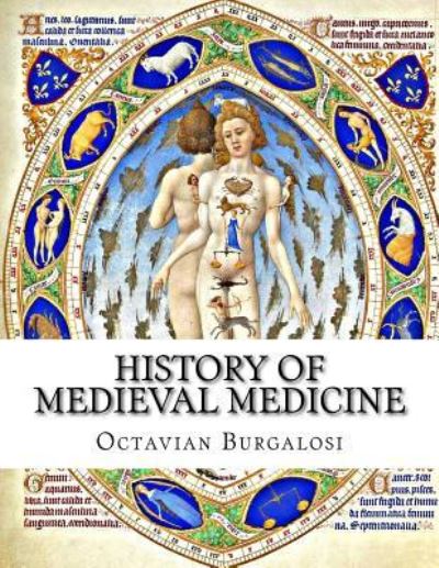 Cover for Octavian Burgalosi · History of Medieval Medicine (Paperback Book) (2015)