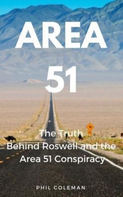 Cover for Phil Coleman · Area 51 (Paperback Book) (2017)