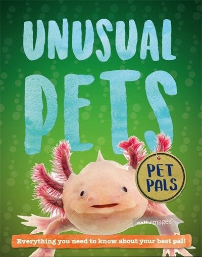 Cover for Pat Jacobs · Pet Pals: Unusual Pets - Pet Pals (Hardcover Book) (2019)