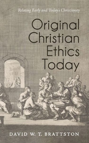 Cover for David W T Brattston · Original Christian Ethics Today (Hardcover Book) (2019)
