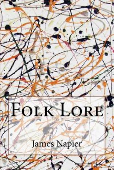 Cover for James Napier · Folk Lore (Paperback Book) (2016)