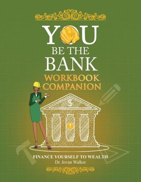 Cover for Jovan Walker · You Be the Bank Workbook Companion (Paperback Bog) (2016)