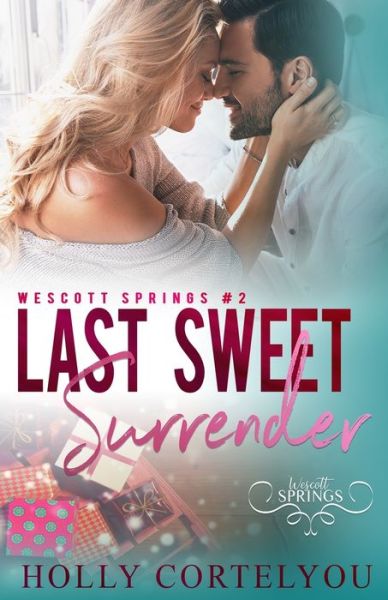 Cover for Holly Cortelyou · Last Sweet Surrender (Paperback Book) (2016)