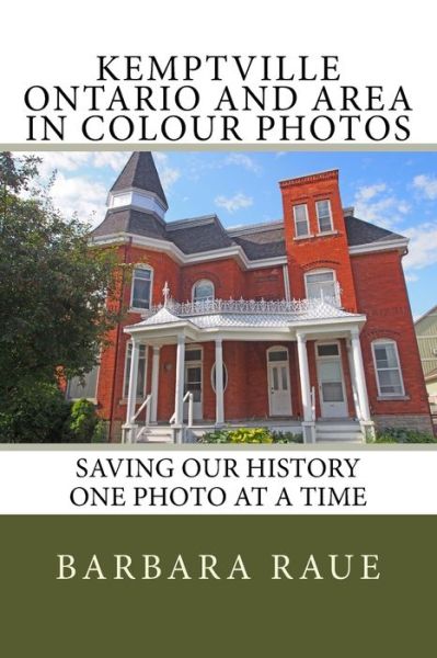 Cover for Mrs Barbara Raue · Kemptville Ontario and Area in Colour Photos (Pocketbok) (2016)