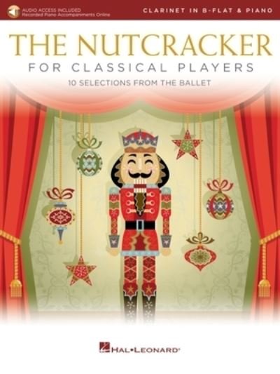 Cover for Pyotr Tchaikovsky · The Nutcracker for Classical Players: Clarinet and Piano Book / Online Audio (Buch) (2020)