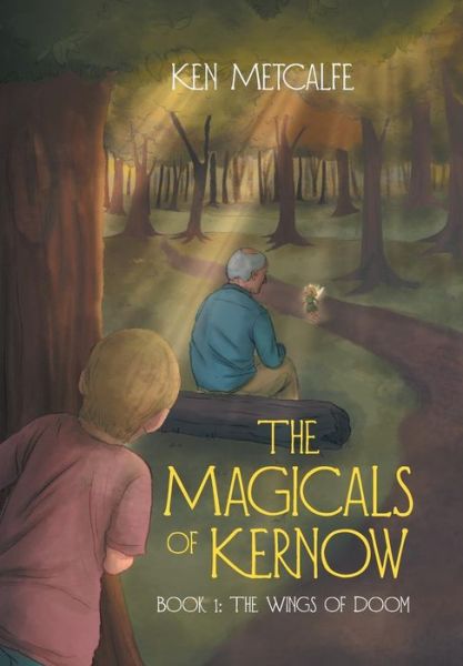 Cover for Ken Metcalfe · The Magicals of Kernow (Inbunden Bok) (2018)