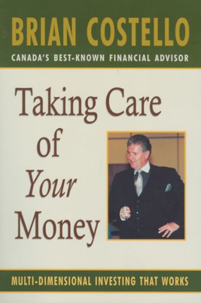 Cover for Brian Costello · Taking Care of Your Money (Paperback Book) (1997)