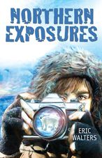 Cover for Eric Walters · Northern Exposures (Taschenbuch) (2008)