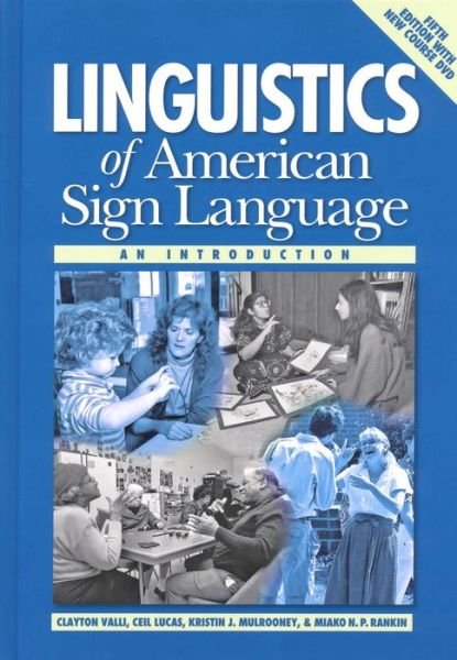 Cover for Clayton Valli · Linguistics of American Sign Language - an Introduction (Hardcover Book) (2011)