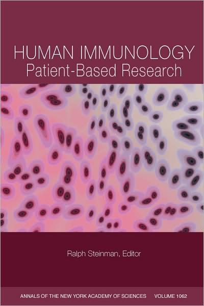 Cover for R Steinman · Human Immunology: Patient-Based Research, Volume 1062 - Annals of the New York Academy of Sciences (Paperback Book) [New edition] (2006)