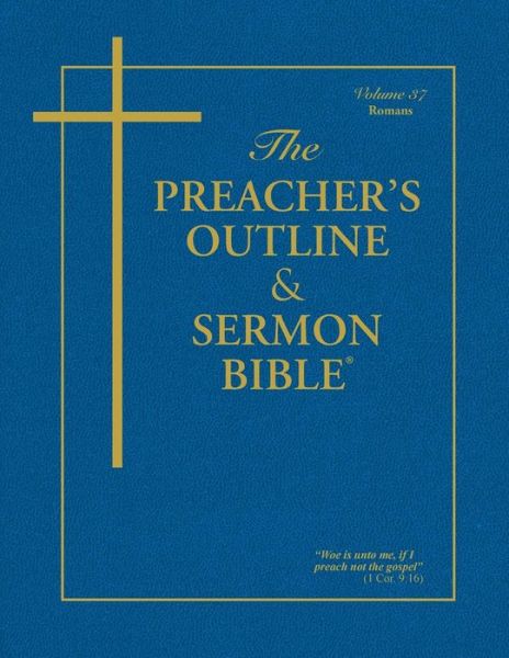 Cover for Preacher's Outline &amp; Sermon Bible-KJV-Romans (Preacher's Outline &amp; Sermon Bible-KJV) (Paperback Book) (2017)