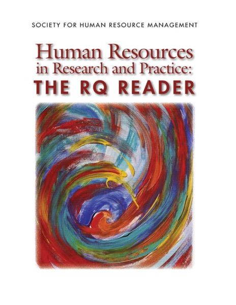 Cover for Society for Human Resource Management · Human Resources in Research and Practice: The RQ Reader (Paperback Book) (2011)