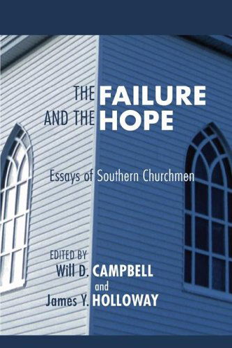 Cover for Will D. Campbell · The Failure and the Hope: Essays of Southern Churchmen (Paperback Book) (2004)