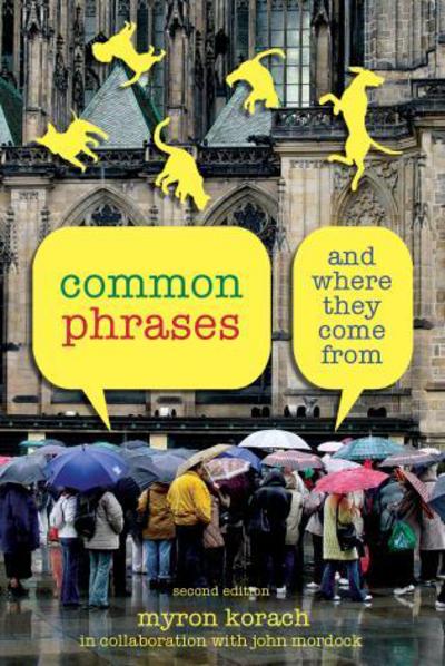 Cover for Myron Korach · Common Phrases: And Where They Come From (Paperback Book) [Second edition] (2008)