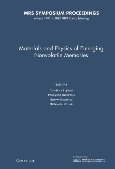 Cover for Y Fujisaki · Materials and Physics of Emerging Nonvolatile Memories: Volume 1430 (Hardcover bog) (2012)