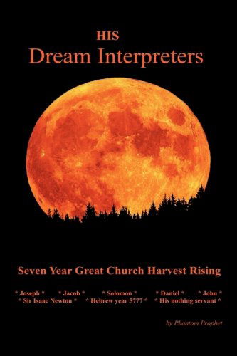 Cover for Phantom Prophet · His Dream Interpreters (Paperback Book) (2009)